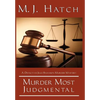 Murder Most Judgmental - Hardcover