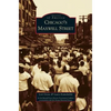 Chicago's Maxwell Street - Hardcover