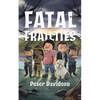 Fatal Frailties - Paperback