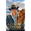 A Cowboy's Choice - Paperback