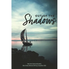 Out of the Shadows: Best short stories and poetry Alice Sinclair Memorial Writing Competition 2022 - Paperback