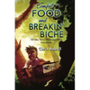 COMFORT FOOD and BREAKIN' BICHE - Paperback