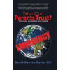 Who Can Parents Trust?: Vaccines: Avoidable and Unsafe - Hardcover