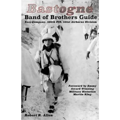 Bastogne Band of Brothers Guide - Paperback