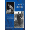 Hans's Story: A Boston Lawyer's Tumultous Early Years - Paperback