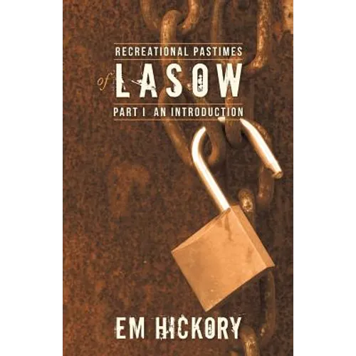 Recreational Pastimes of Lasow: Part I: An Introduction - Paperback