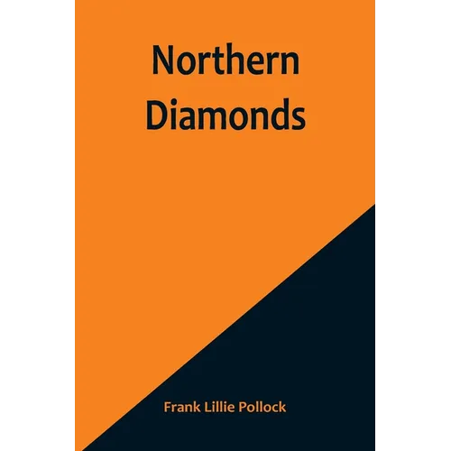 Northern Diamonds - Paperback