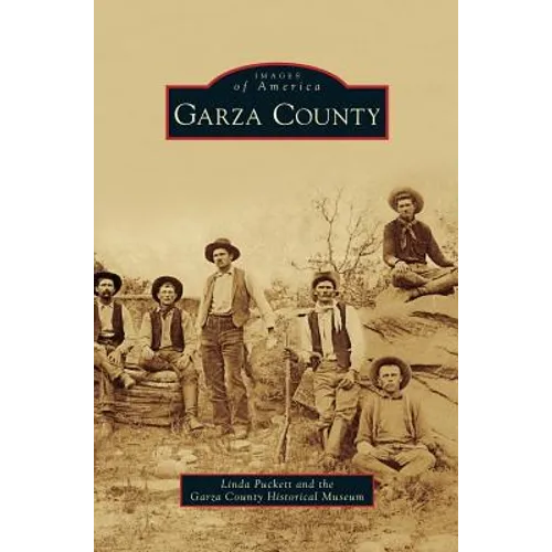 Garza County - Hardcover