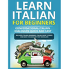 Learn Italian for Beginners: Italian Short Stories for Beginners and Basic Vocabulary for Travellers - Hardcover