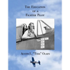 The Education of a Fighter Pilot - Paperback
