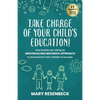 Take Charge of Your Child's Education! - Paperback