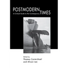 Postmodern Times - Hardcover