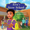Ezra's New School: A Children's Book on Life Morals and Values - Paperback