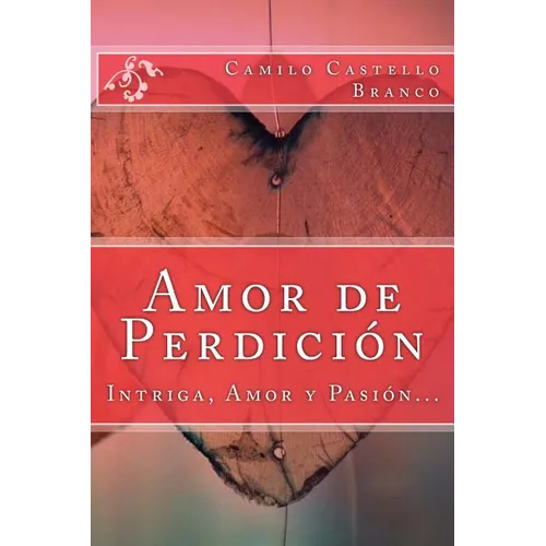 Amor de Perdicion (Spanish) Edition - Paperback