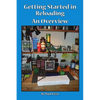 Getting Started In Reloading. - Paperback
