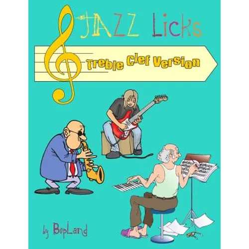 Jazz Licks: Treble Clef Version - Paperback