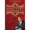 What Every Kingdom Needs - Paperback