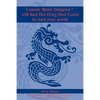 Cosmic Water DragonsT 108 Red Hot Feng Shui Cures to rock your world - Paperback