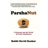 ParshaNut: 54 Journeys into the World of Torah Commentary - Paperback