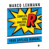 Complete Data Analysis Using R: Your Applied Manual - Paperback