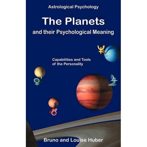 The Planets and Their Psychological Meaning - Paperback