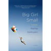 Big Girl Small - Paperback