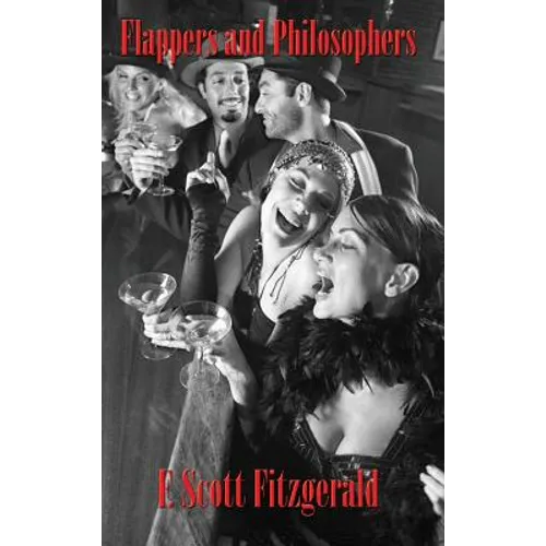 Flappers and Philosophers: Stories of the Jazz Age - Hardcover
