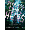 Reckless Cruel Heirs - Hardcover