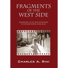 Fragments of the West Side: Growing Up in the Shadows of Downtown Chicago - Hardcover
