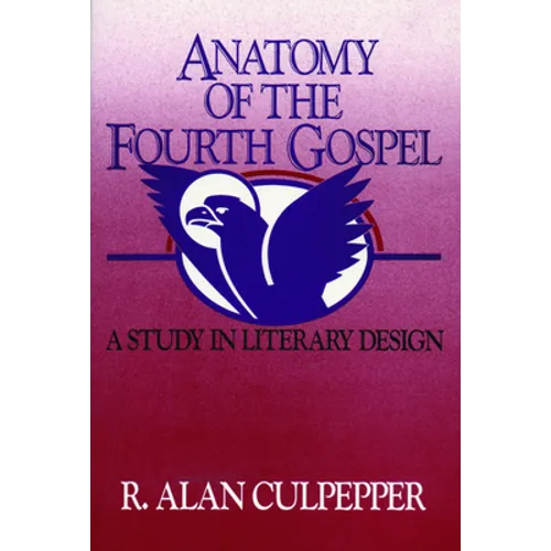 Anatomy of the Fourth Gospel - Paperback