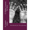 15 Bible Lessons In Acts: Workbook for Discipleship - Paperback