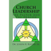 Church Leadership: The Pastor And The Deacon - Paperback