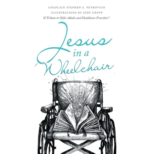 Jesus in a Wheelchair - Paperback