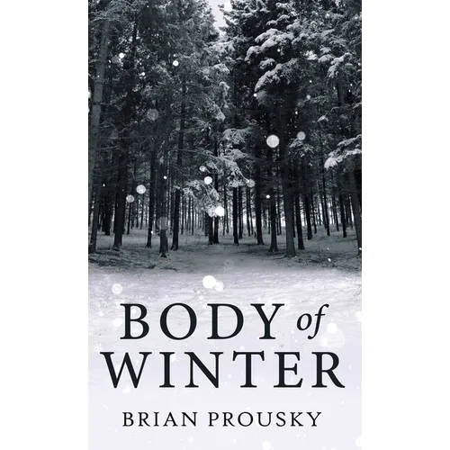 Body Of Winter - Hardcover