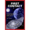 First Contact: Conversations with an ET - Paperback