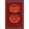 Earth Works: Ceremonies in Tower Time - Paperback