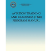 Aviation Training and Readiness (T&R) Program Manual - Paperback