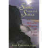 Seeing with Our Souls: Monastic Wisdom for Every Day - Paperback