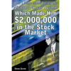 How I Made Money Using the Nicolas Darvas System, Which Made Him $2,000,000 in the Stock Market - Paperback