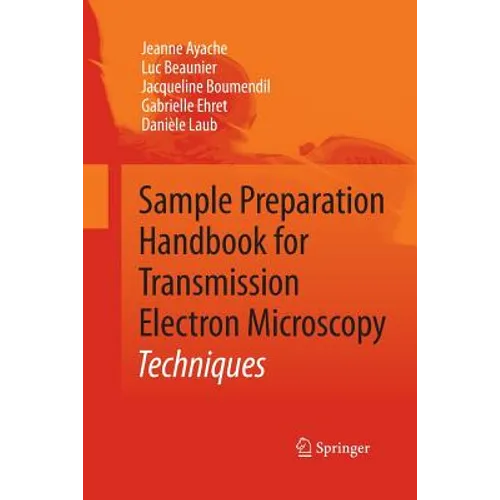 Sample Preparation Handbook for Transmission Electron Microscopy: Techniques - Paperback