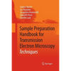 Sample Preparation Handbook for Transmission Electron Microscopy: Techniques - Paperback