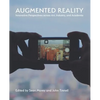 Augmented Reality: Innovative Perspectives Across Art, Industry, and Academia - Paperback