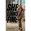 She Looks Fine: A Mother and Daughter's Journey Through a TBI - Paperback
