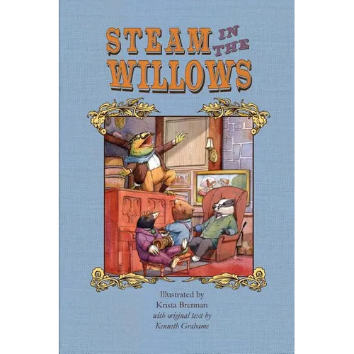 Steam in the Willows: Standard Colour Edition - Paperback