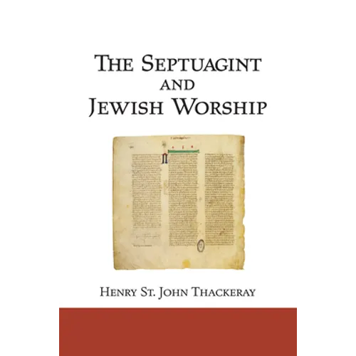 The Septuagint and Jewish Worship: A Study in Origins - Paperback