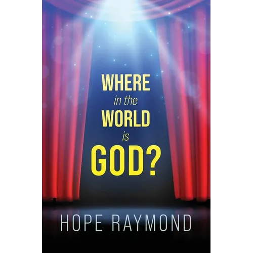 Where in the World Is God? Humanity as Mirror - Paperback