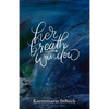Her Breath on the Window - Paperback