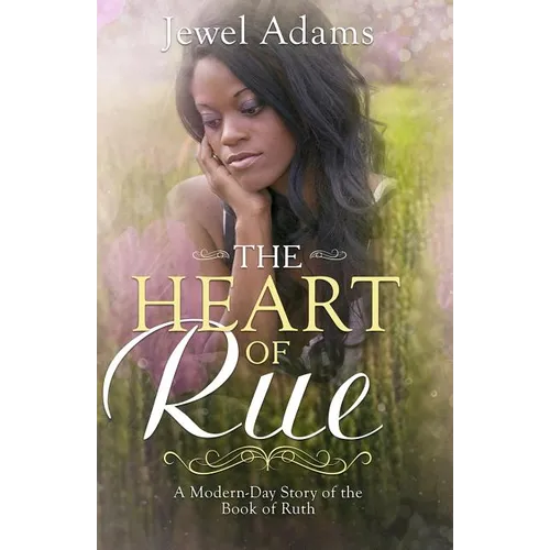 The Heart of Rue - Paperback