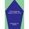 The Normans in England (1066-1154) - Paperback