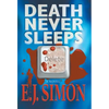 Death Never Sleeps - Hardcover